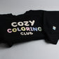 Cozy Coloring Club Crewneck