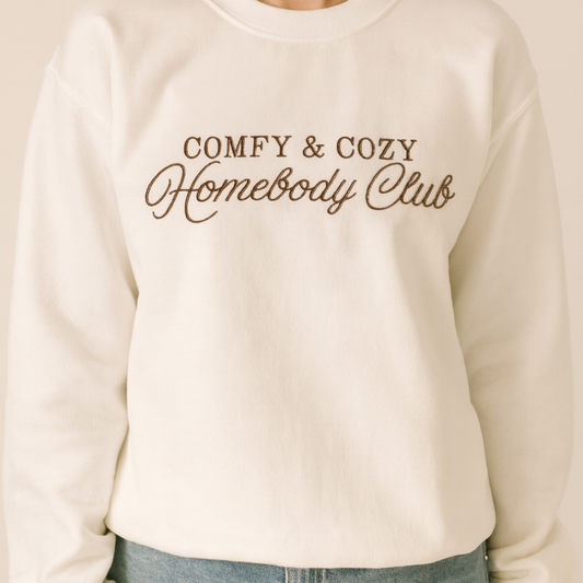 Comfy and Cozy Homebody Club Crewneck