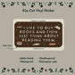 I Like to Buy Books Waterproof Vinyl Sticker